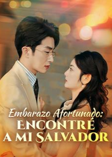 Póster de Embarazo Afortunado: Encontré a mi Salvador