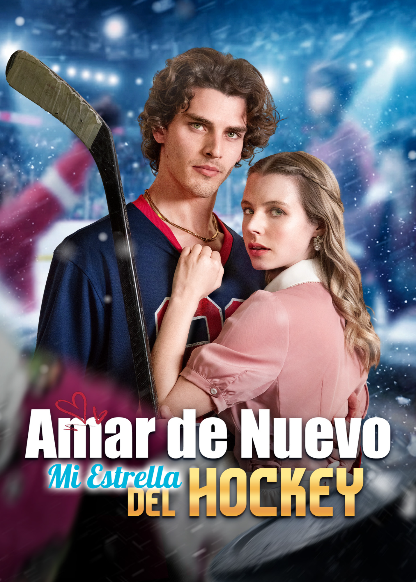 Póster de Amar de Nuevo, Mi Estrella del Hockey