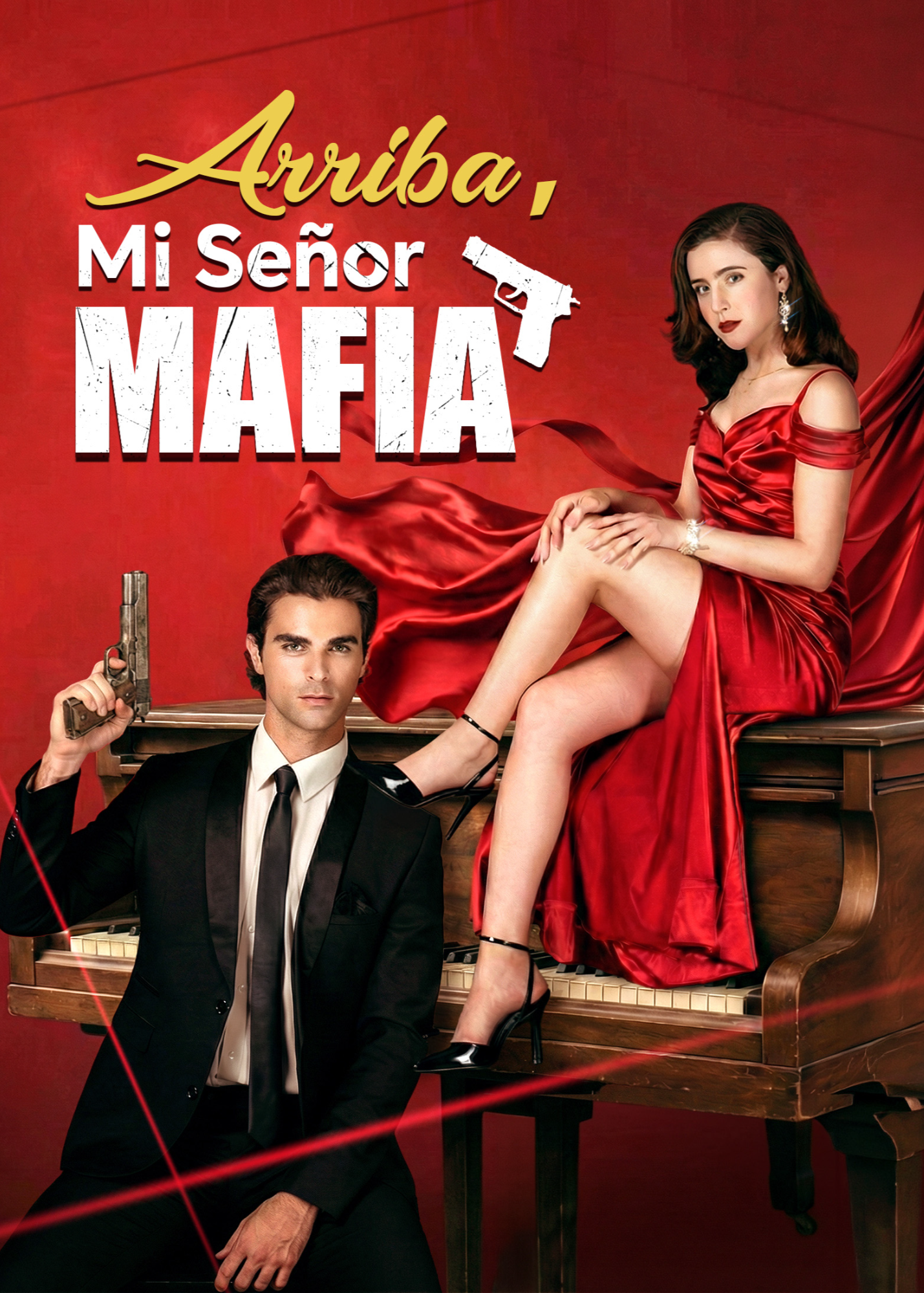 Póster de Arriba, Mi Señor Mafia