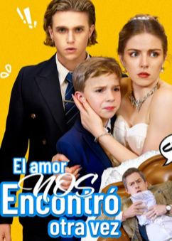 Póster de El Amor Nos Encontró Otra Vez