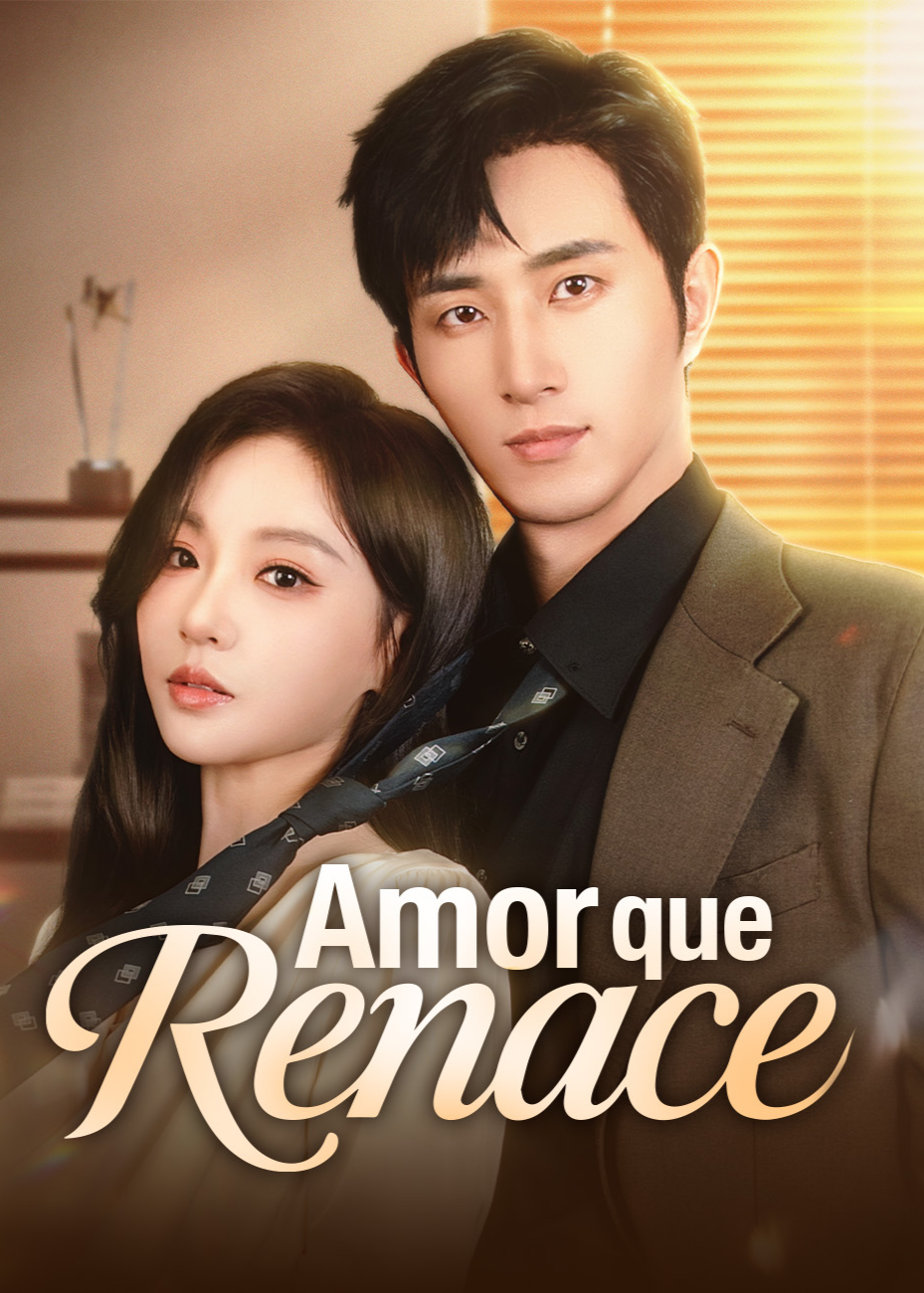 Póster de Amor Que Renace Serie Completa En Español
