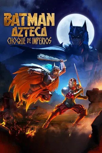Póster de Batman Azteca: Choque de imperios