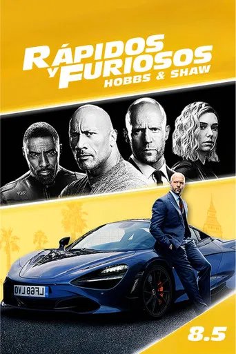 Póster de Fast & Furious: Hobbs & Shaw