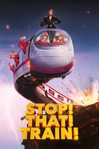 Póster de Stop! That! Train!