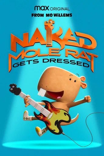 Póster de Naked Mole Rat Gets Dressed: The Underground Rock Experience
