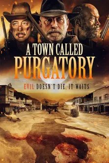 Póster de A Town Called Purgatory