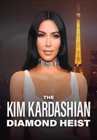 Póster de The Kim Kardashian Diamond Heist