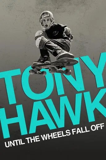 Póster de Tony Hawk: Hasta Que Las Ruedas Aguanten