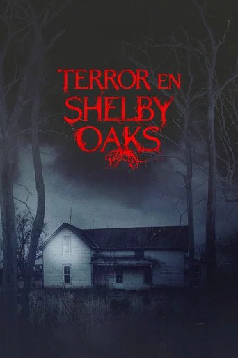 Póster de Shelby Oaks