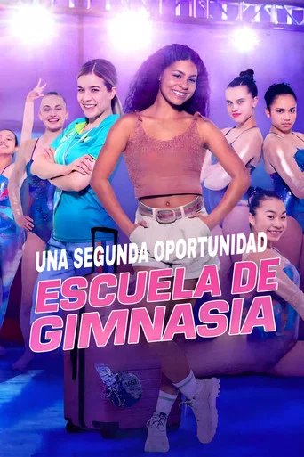 Póster de Gymnastics Academy: A Second Chance!