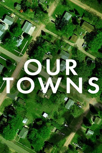 Póster de Our Towns: Un Viaje Al Corazón De Los EUA